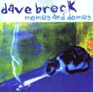 Dave Brock - Memos And Demos i gruppen CD / Pop-Rock hos Bengans Skivbutik AB (694286)
