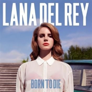 Del Rey Lana - Born To Die i gruppen Kampanjer / BlackFriday2020 hos Bengans Skivbutik AB (694342)