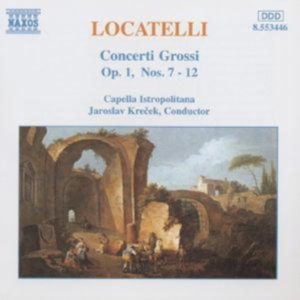 Locatelli Pietro Antonio - Concerti Grossi Op 1 i gruppen Externt_Lager / Naxoslager hos Bengans Skivbutik AB (694400)