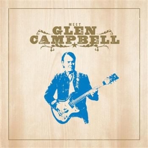 Glen Campbell - Meet Glen Campbell 2012 Re-Issue i gruppen CD / Country hos Bengans Skivbutik AB (694851)