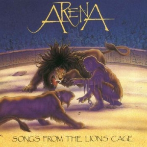 Arena - Songs From The Lions Cage i gruppen CD / Rock hos Bengans Skivbutik AB (695161)