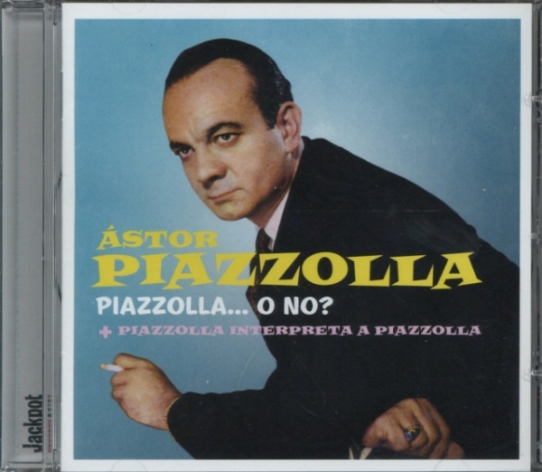 Piazzolla Astor - Piazzolla O No + Piazzolla Interpreta A i gruppen CD / Toppsäljare hos Bengans Skivbutik AB (695591)