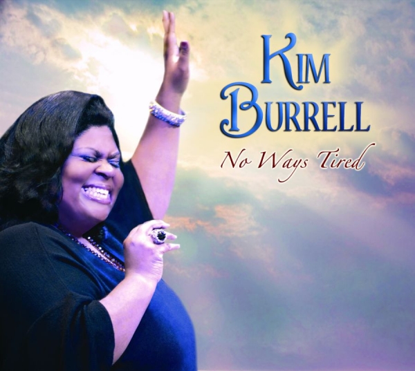 Kim Burrell - No Ways Tired i gruppen CD / Klassiskt hos Bengans Skivbutik AB (695615)