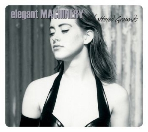Elegant Machinery - Shattered Grounds - Digi i gruppen CD / Pop-Rock hos Bengans Skivbutik AB (695786)