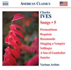 Ives - Complete Songs Vol 5 i gruppen Externt_Lager / Naxoslager hos Bengans Skivbutik AB (695892)