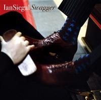 Siegal Ian - Swagger i gruppen CD / Jazz/Blues hos Bengans Skivbutik AB (696154)