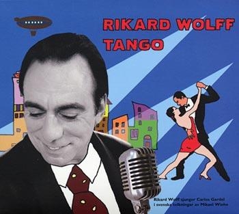Wolff Rikard - Tango i gruppen CD / Toppsäljare hos Bengans Skivbutik AB (696283)