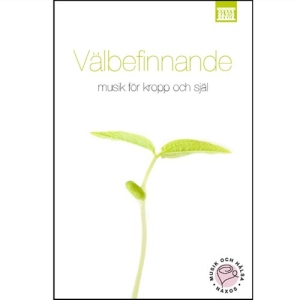 Various/Nilsson Ulrica - Välbefinnande: Musik För Kropp Och i gruppen ÖVRIGT / cdonuppdat / CDON Jazz klassiskt NX hos Bengans Skivbutik AB (696765)
