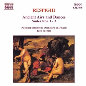 Respighi Ottorino - Ancient Airs & Dances i gruppen Externt_Lager / Naxoslager hos Bengans Skivbutik AB (696932)