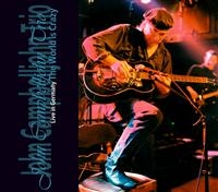Campbelljohn John - World Is Crazy - Live In Germany i gruppen CD / Blues,Jazz hos Bengans Skivbutik AB (697011)