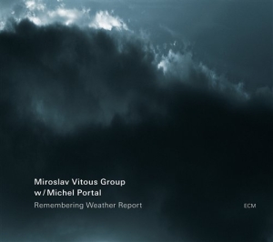 Miroslav Vitous Group/Michael Porta - Remembering Weather Report i gruppen CD / Jazz hos Bengans Skivbutik AB (697411)
