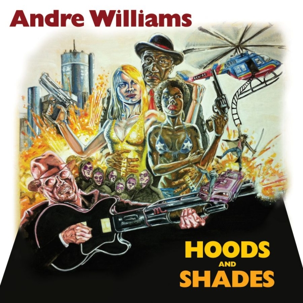 Williams Andre - Hoods & Shades i gruppen CD / Toppsäljare hos Bengans Skivbutik AB (697611)