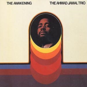 Ahmad Jamal Trio - Awakening i gruppen CD / Jazz hos Bengans Skivbutik AB (697704)