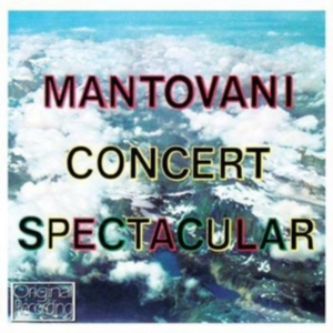 Mantovani - Concert Spectacular i gruppen CD / Pop-Rock hos Bengans Skivbutik AB (697707)