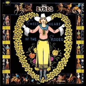 Byrds The - Sweetheart Of The Rodeo i gruppen CD / Pop-Rock,Övrigt hos Bengans Skivbutik AB (697879)