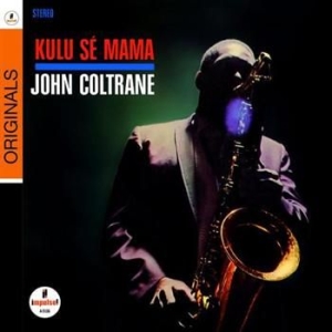 Coltrane John - Kulu Se Mama i gruppen CD / Jazz/Blues hos Bengans Skivbutik AB (698133)