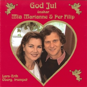 Mia Marianne & Per Filip - God Jul Önskar Mia Marianne & Per F i gruppen CD / Julmusik,Övrigt hos Bengans Skivbutik AB (698538)
