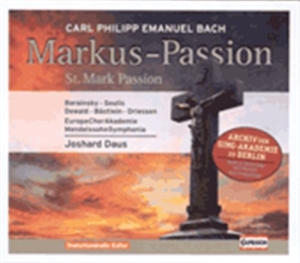 Bach Carl Philipp Emanuel - St. Mark Passion, H. 799 i gruppen CD / Klassiskt hos Bengans Skivbutik AB (698619)