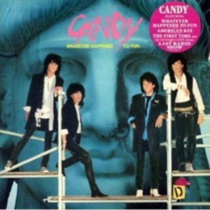 Candy - Whatever Happenedto Fun i gruppen CD / Rock hos Bengans Skivbutik AB (698730)