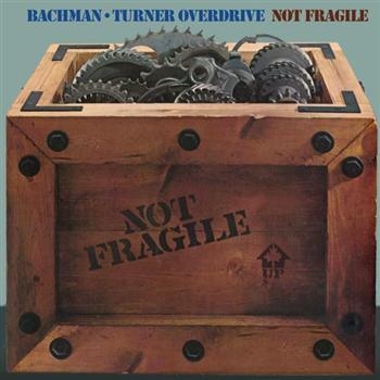 Bachman-Turner Overdrive - Not Fragile/Four Wheel Drive i gruppen CD / Toppsäljare hos Bengans Skivbutik AB (698975)