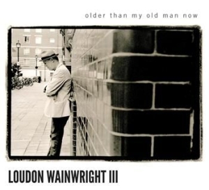 Wainwright Loudon Iii - Older Than My Old Man Now i gruppen CD / Rock hos Bengans Skivbutik AB (699440)