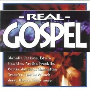 Blandade Artister - Real Gospel i gruppen Externt_Lager / Naxoslager hos Bengans Skivbutik AB (699524)