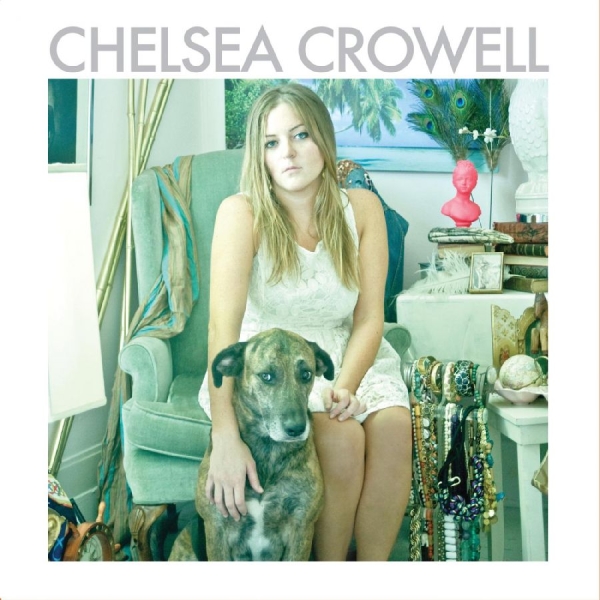 Crowell Chelsea - Chelsea Crowell i gruppen CD / Toppsäljare hos Bengans Skivbutik AB (699622)