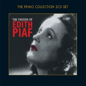 Piaf Edith - Passion Of Edith Piaf i gruppen CD / Pop-Rock hos Bengans Skivbutik AB (699805)