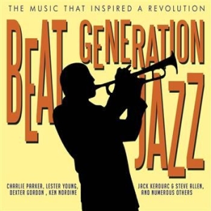 V/A - Beat Generation Jazz - Beat Generation Jazz i gruppen CD / Jazz/Blues hos Bengans Skivbutik AB (699976)