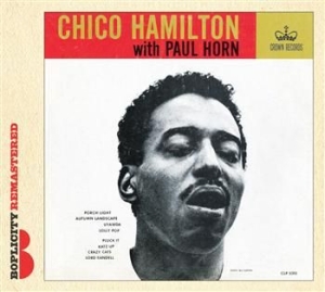 Hamilton Chico With Paul Horn - Chico Hamilton With Paul Horn i gruppen CD / Jazz hos Bengans Skivbutik AB (705759)