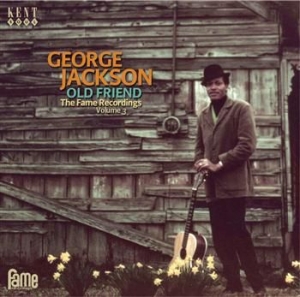 George Jackson  - Old Friend: The Fame Recordings Vol i gruppen CD / RNB, Disco & Soul hos Bengans Skivbutik AB (705768)