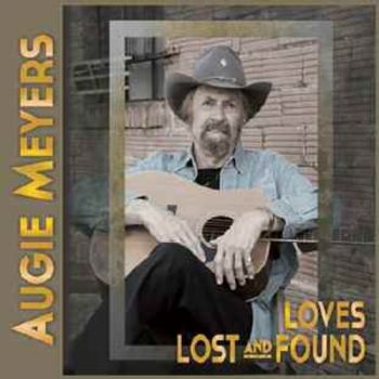 Augie Meyers - Loves Lost And Found i gruppen CD / Country hos Bengans Skivbutik AB (705838)