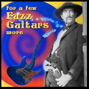 Blandade Artister - For A Few Fuzz Guitars More i gruppen CD / Pop-Rock hos Bengans Skivbutik AB (705916)