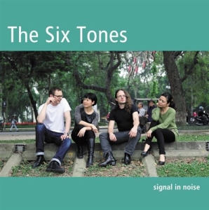 The Six Tones - Signal In Noise i gruppen ÖVRIGT / cdonuppdat / CDON Jazz klassiskt NX hos Bengans Skivbutik AB (706897)