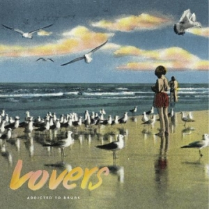 Lovers - Addicted To Drugs (white vinyl) i gruppen VINYL / Pop hos Bengans Skivbutik AB (780005)