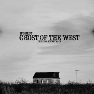 Spindrift - Ghost Of The West i gruppen VINYL / Hårdrock,Pop-Rock hos Bengans Skivbutik AB (780223)
