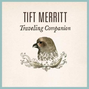 Merritt Tift - Traveling Companion i gruppen VI TIPSAR / Klassiska lablar / YepRoc / Vinyl hos Bengans Skivbutik AB (780296)