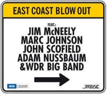 Mcneely Jim  John Scofield Marc J - East Coast Blow Out i gruppen VINYL / Toppsäljare hos Bengans Skivbutik AB (780453)