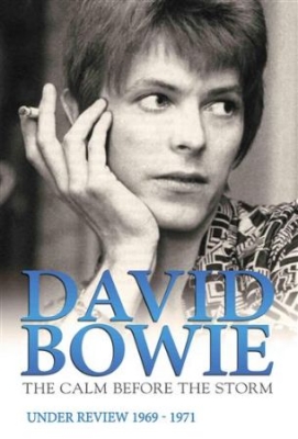 Bowie David - Calm Before The Storm Documentary D i gruppen ÖVRIGT / Musik-DVD & Bluray hos Bengans Skivbutik AB (882802)