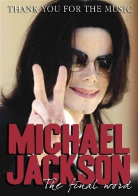 Jackson Michael - Thank You For The Music: The Final i gruppen ÖVRIGT / Musik-DVD & Bluray hos Bengans Skivbutik AB (884299)