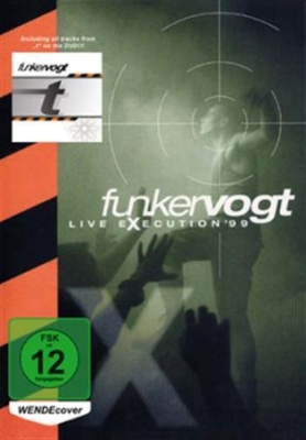Funker Vogt - Live Execution 99 Dvd i gruppen ÖVRIGT / Musik-DVD & Bluray hos Bengans Skivbutik AB (887694)