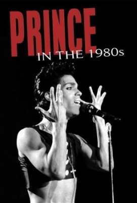 Prince - In The 1980S Dvd Documentary i gruppen ÖVRIGT / Musik-DVD hos Bengans Skivbutik AB (889525)