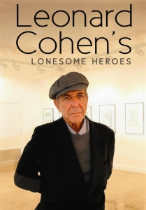 Cohen Leonard - Lonesome Heroes Dvd Documentary i gruppen ÖVRIGT / Musik-DVD & Bluray hos Bengans Skivbutik AB (889653)
