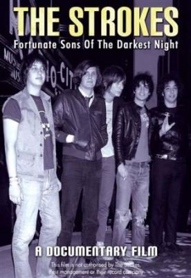 Strokes - Fortunate Sons Of The Darkest Nigh i gruppen ÖVRIGT / Musik-DVD & Bluray hos Bengans Skivbutik AB (890682)