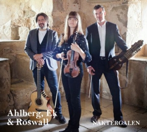 Ahlberg Ek And Roswall - Näktergalen i gruppen CD / Elektroniskt,Svensk Musik hos Bengans Skivbutik AB (902777)