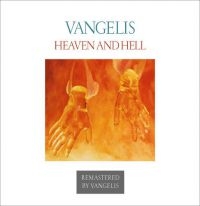 Vangelis - Heaven And Hell: Remastered Edition i gruppen CD / Pop-Rock hos Bengans Skivbutik AB (902780)