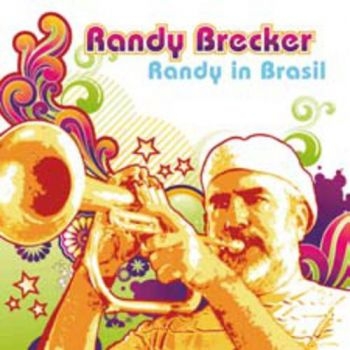 Brecker Randy - Randy In Brasil (Inkl.Cd) i gruppen VINYL / Toppsäljare hos Bengans Skivbutik AB (913026)