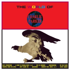 Parker Charlie - World Of Charlie Parker i gruppen CD / Jazz/Blues hos Bengans Skivbutik AB (923750)