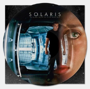 Cliff Martinez - Solaris (Pic.Disc) i gruppen VINYL / Film/Musikal hos Bengans Skivbutik AB (928611)