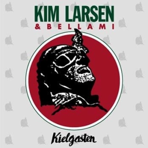 Kim Larsen Og Bellami - Kielgasten i gruppen CD / Dansk Musik,Pop-Rock hos Bengans Skivbutik AB (932310)